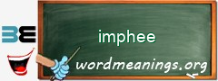 WordMeaning blackboard for imphee